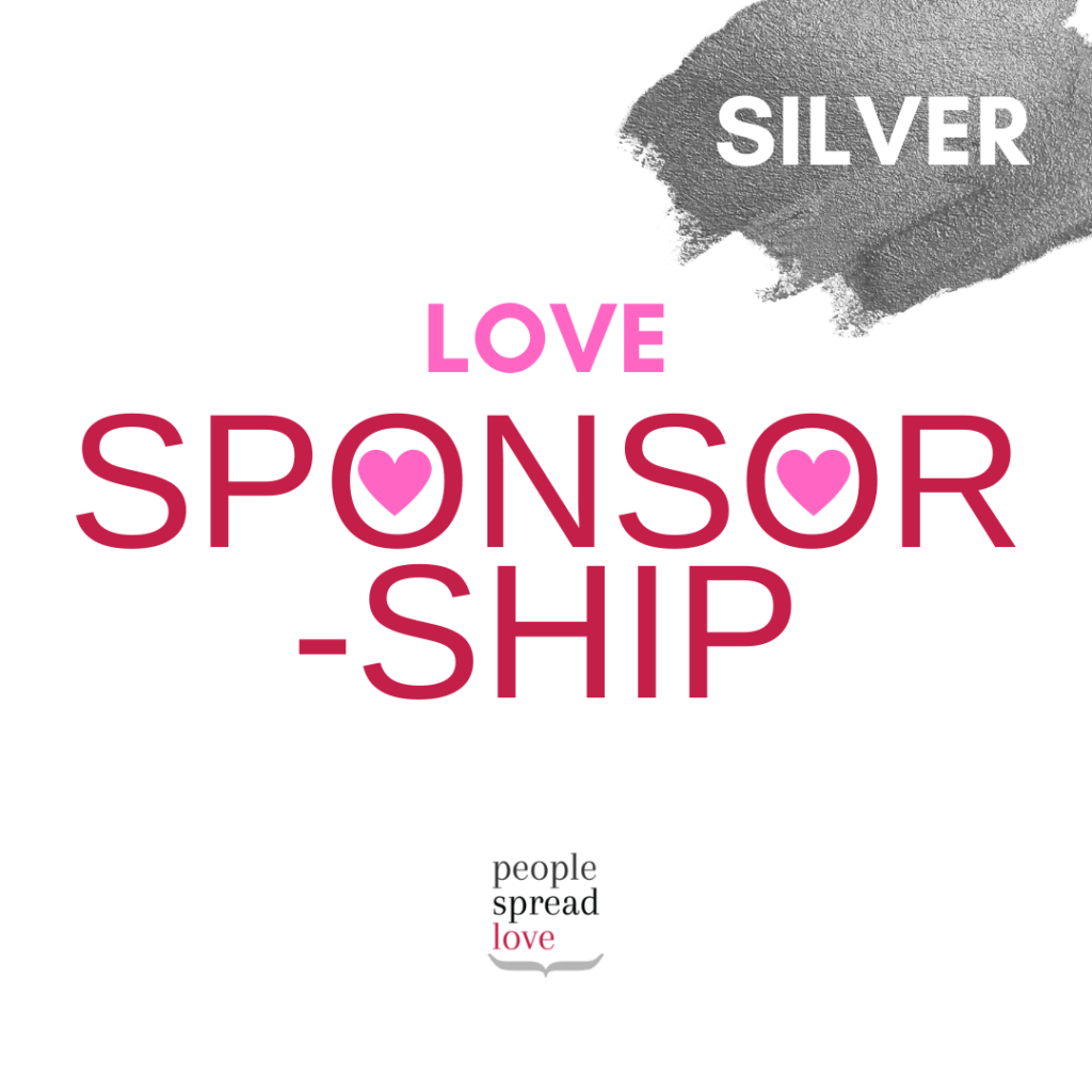 SILVER Love Sponsorship - Sponsor People Spread Love 