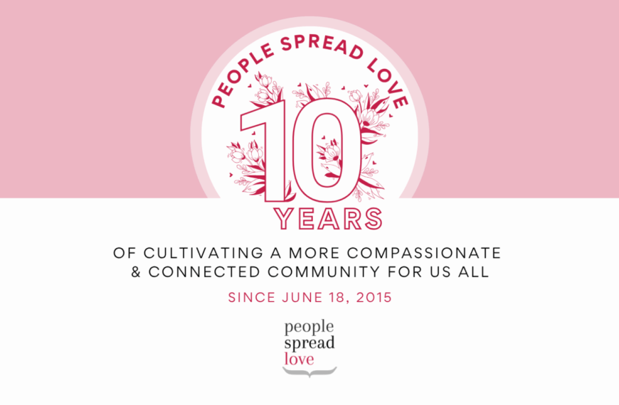 People Spread Love is Ten!